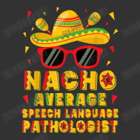 Nacho Average Speech Language Pathologist Cinco De Mayo T Shirt Baby Bodysuit | Artistshot