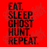 Eat Sleep Ghost Hunt Repeat Bomber Jacket | Artistshot