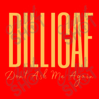 Dilligaf Don't Ask Me Again Biker Attitude Leave Me Alone Bomber Jacket | Artistshot