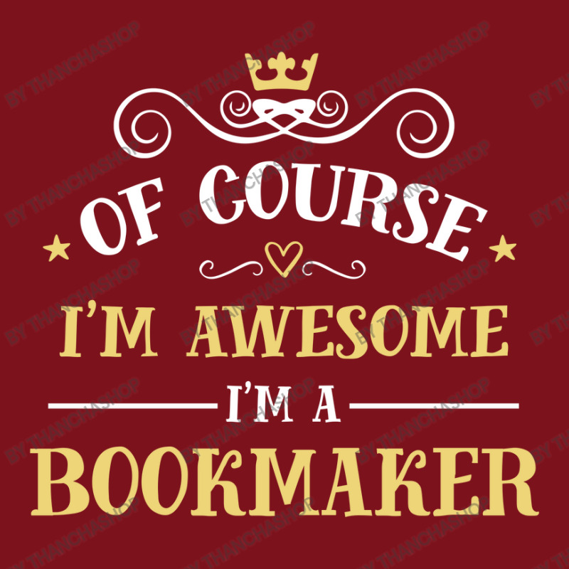 Of Course I'm Awesome I'm A Bookmaker Beanie by thanchashop | Artistshot