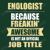 Enologist Because Freakin' Awesome Isn't A Job Title Visor Hat | Artistshot