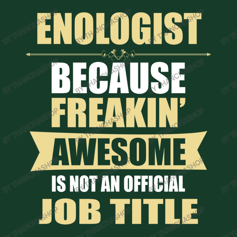 Enologist Because Freakin' Awesome Isn't A Job Title Visor hat by thanchashop | Artistshot