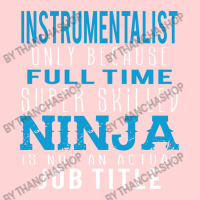 Instrumentalist Because Ninja Is Not A Job Title Visor Hat | Artistshot