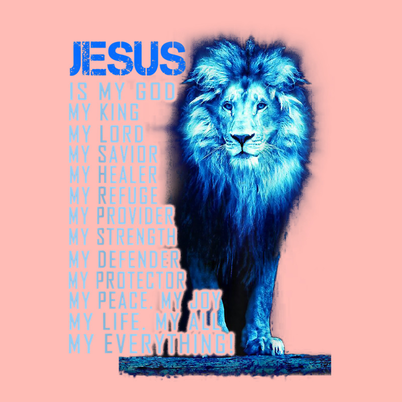 Jesus Is My God King My Lord My Savior Blue Lion Christian T Shirt ...