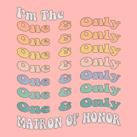 Womens Funny Matron Of Honor One & Only Matching Bachelorette Party T Urban Heavy T-shirt | Artistshot