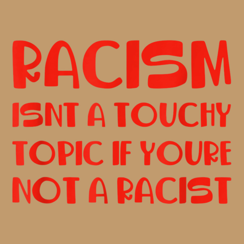 Racism Isnt A Touchy Topic If Youre Not A Racist Urban Pullover Hoodie by Hoang95 | Artistshot