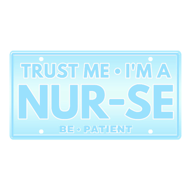 Trust Me Im A Nurse T  Shirt T R U S T M E I M A N U R S E B E P A T I Bomber Jacket | Artistshot