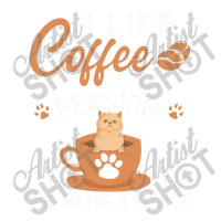 I Like Coffee My Persian And Maybe 3 People Bomber Jacket | Artistshot