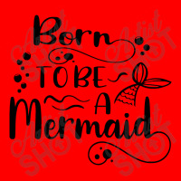 Born To Be A Mermaid Bomber Jacket | Artistshot