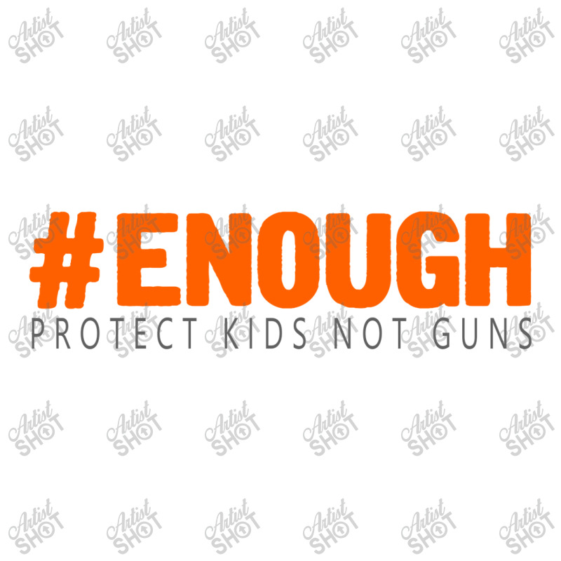 Enough Protect Kids Not Guns Bomber Jacket | Artistshot