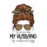 Raising My Husband Is Exhausting Costume Leopard Messy Bun  Classic T Bomber Jacket | Artistshot