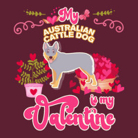 Mom T  Shirt My Australian Cattle Dog Is My Valentine   Dog Lover Gift Beanie | Artistshot