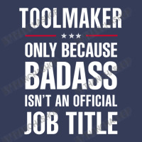 Toolmaker Because Badass Isn't A Job Title Cool Gift Visor Hat | Artistshot