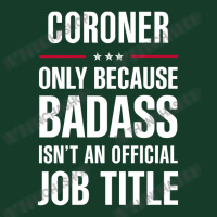 Coroner Because Badass Isn't A Job Title Cool Gift Visor Hat | Artistshot