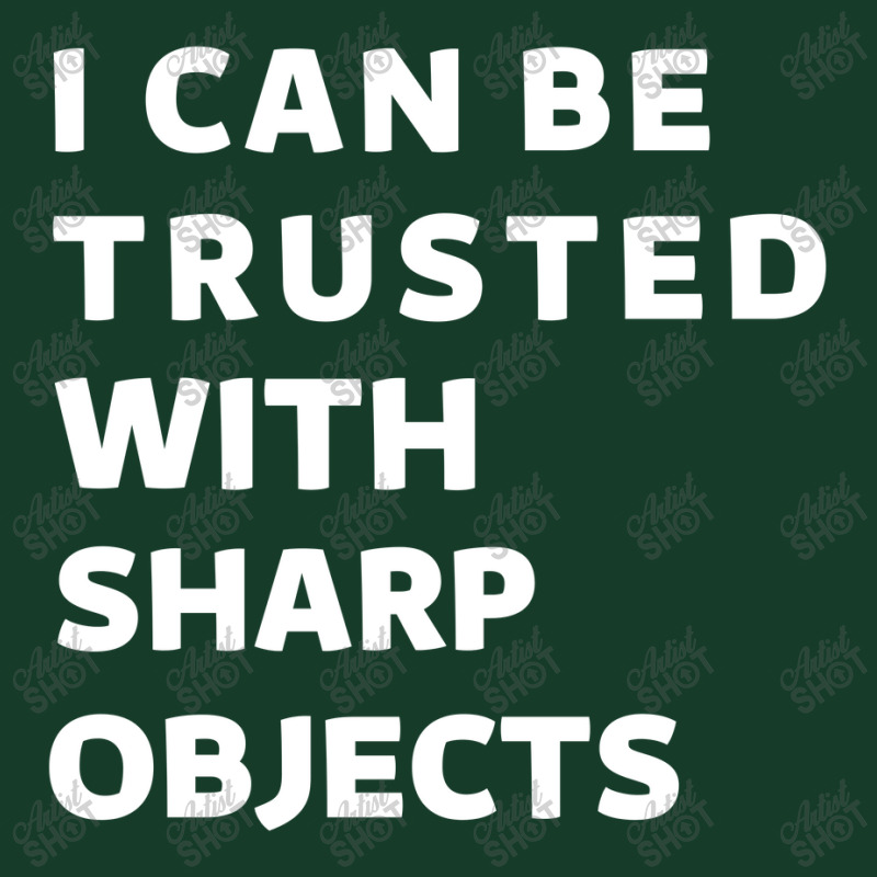 I Can Be Trusted With Sharp Objects Visor Hat | Artistshot