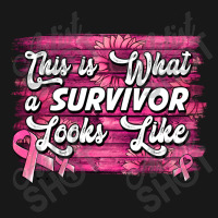 This Is What A Survivor Looks Like Breast Cancer Flannel Shirt | Artistshot