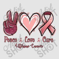 Peace Love Cure Uterine Cancer Exclusive T-shirt | Artistshot