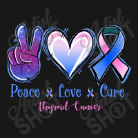 Peace Love Cure Thyroid Cancer Flannel Shirt | Artistshot