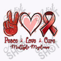 Peace Love Cure Multiple Myeloma Tank Top | Artistshot