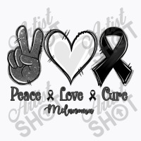 Peace Love Cure Melanoma Cancer T-shirt | Artistshot