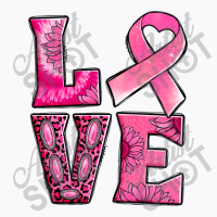 Breast Cancer Love T-shirt | Artistshot