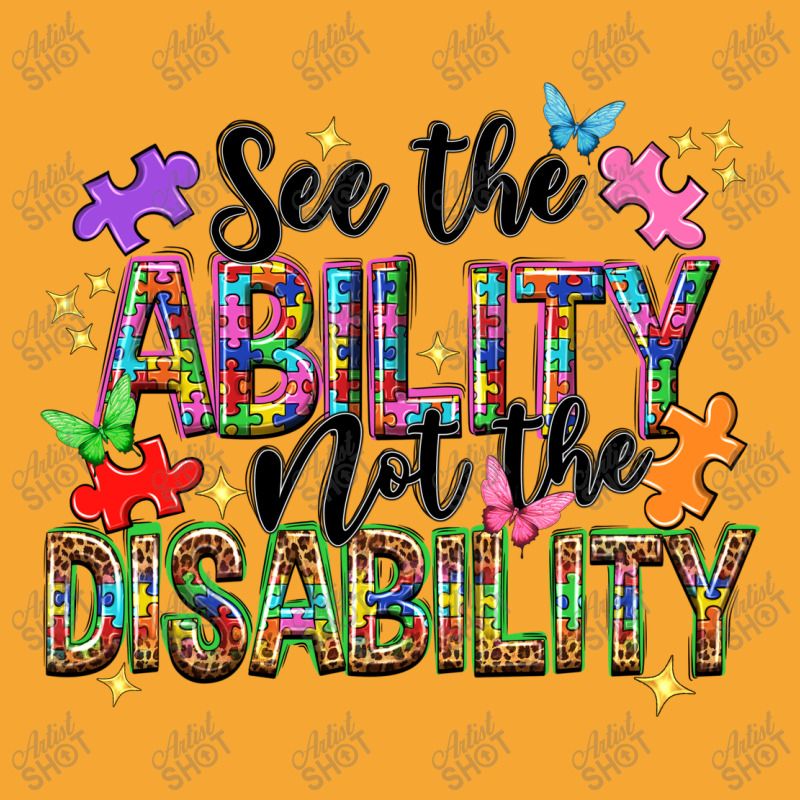 See The Ability Not The Disability Basic T-shirt | Artistshot