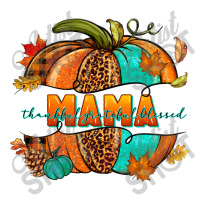 Thankful Grateful Blessed Mama Pumpkin Debie Paper Bag - 10 X 5 X 13 | Artistshot