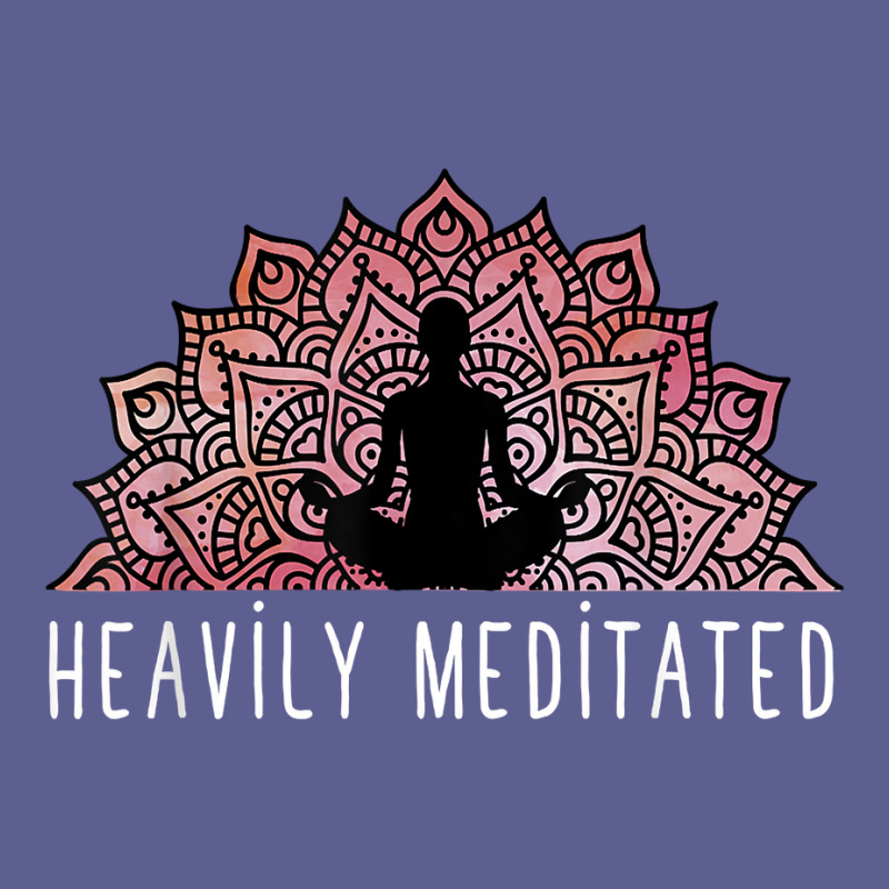 Heavily Meditated   Spiritual Daily Meditation Yoga T Shirt Leatherette Tumbler | Artistshot