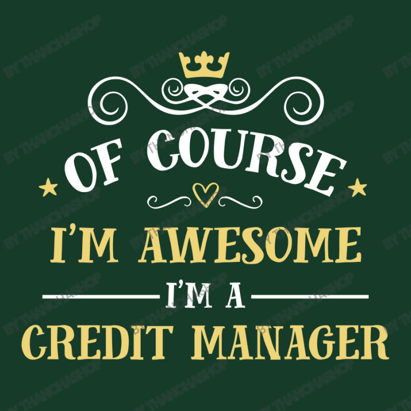 Of Course I'm Awesome I'm A Credit Manager Visor hat by thanchashop | Artistshot