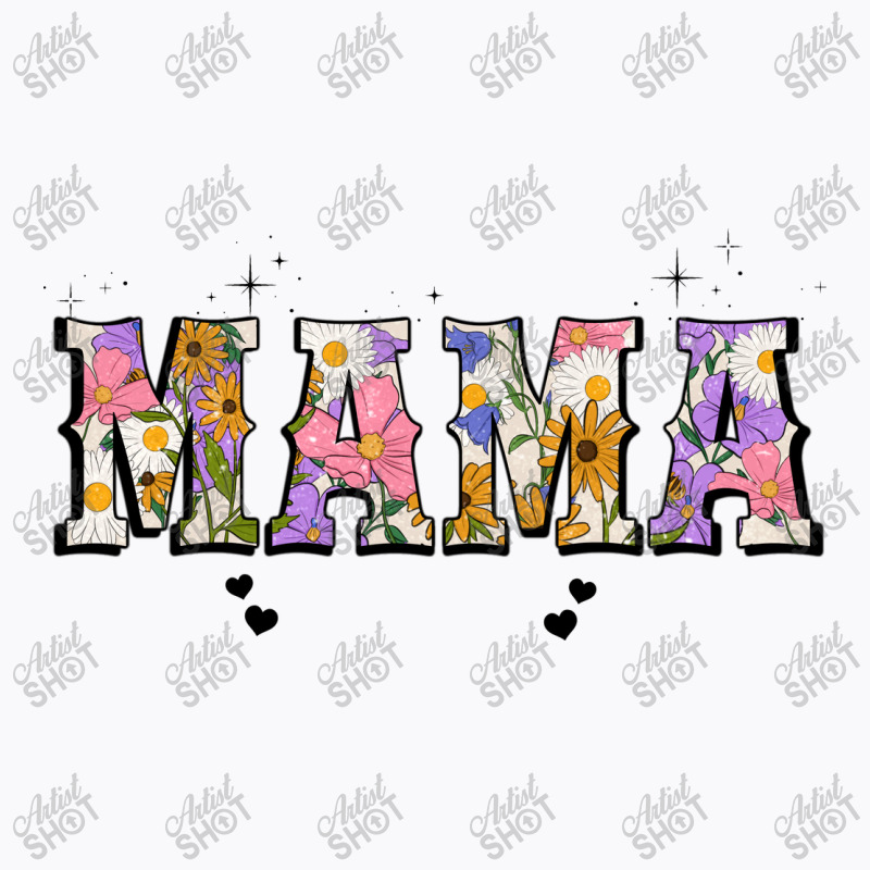 Floral Mama T-shirt | Artistshot