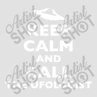 Keep Calm And Call The Ufologist Foam Trucker Hat | Artistshot