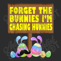 Forget The Bunnies Im Chasing Hunnies Toddler Baby Funny Exclusive T-shirt | Artistshot