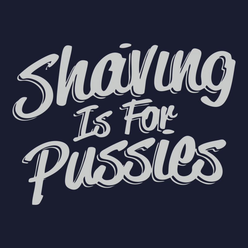 Shaving Is For Pussies, Women's V-neck T-shirt | Artistshot