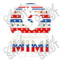 Promoted To Mimi 2022 New Mimi Gifts Usa Flag Bomber Jacket | Artistshot