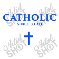 Catholic Since 33 Ad Bomber Jacket | Artistshot