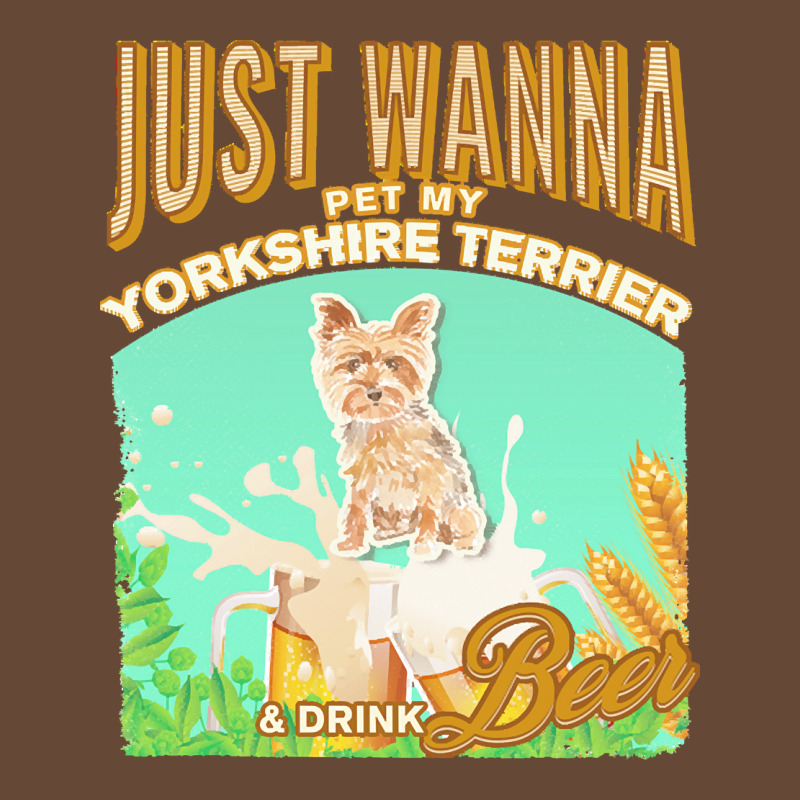 Yorkshire Terrier T  Shirt Dog Owner, Just Wanna Pet My Yorkshire Terr Beanie by fbeatty650 | Artistshot