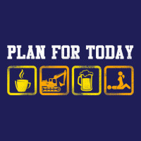 Excavator Heavy Equipment Operator Plan For Today T Shirt Beanie | Artistshot