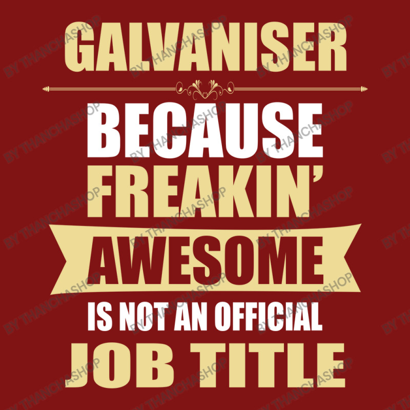 Galvaniser Because Freakin' Awesome Isn't A Job Title Snapback Trucker Cap by thanchashop | Artistshot