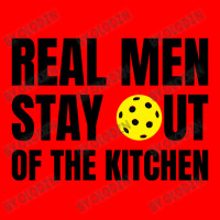 Real Men Stay Out Of The Kitchen - Funny Pickleball Bomber Jacket | Artistshot