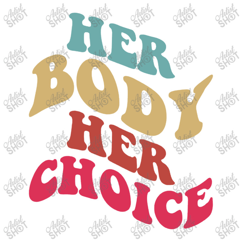 Her Body Her Choice Feminist Womens Vintage Feminist Bomber Jacket | Artistshot