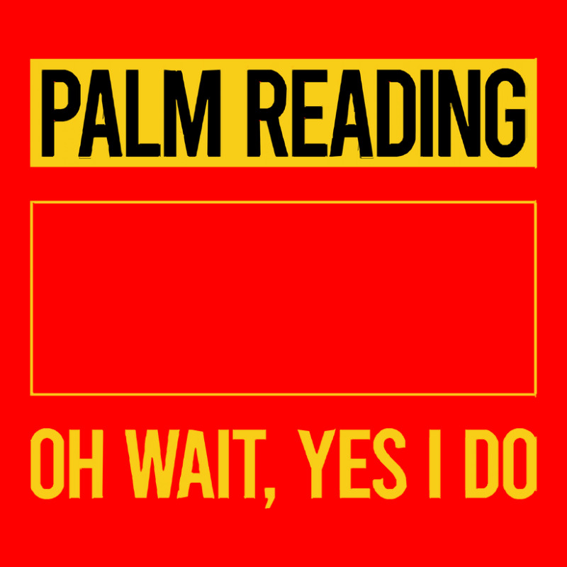 Palm Reading T Shirtfunny Yes I Do Palm Reading Reader Palmistry Palmi Bomber Jacket by codrhinoceros | Artistshot