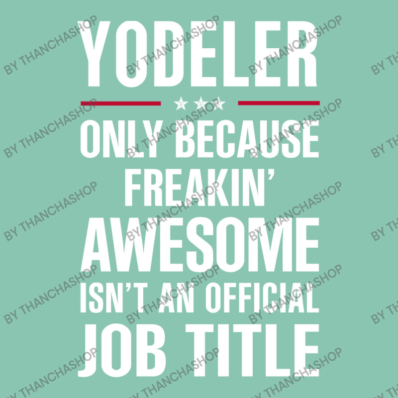 Gift For Freakin' Awesome Yodeler Snapback Trucker Cap | Artistshot