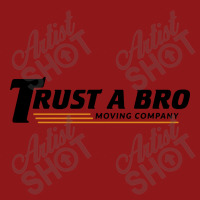 Trust A Bro Foam Trucker Hat | Artistshot