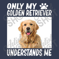 Golden Retriever  Only My Golden Retriever Understands Me Golde V-neck Tee | Artistshot