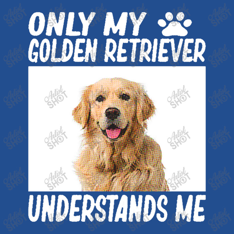 Golden Retriever  Only My Golden Retriever Understands Me Golde Unisex Hoodie by yongbiyb | Artistshot