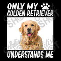 Golden Retriever  Only My Golden Retriever Understands Me Golde Men's Long Sleeve Pajama Set | Artistshot