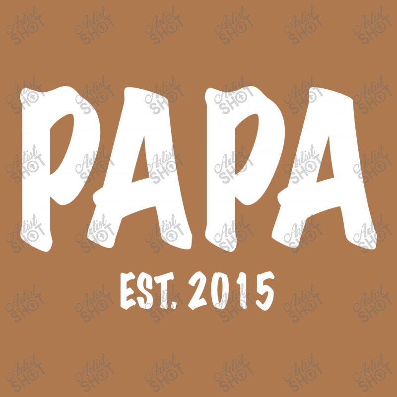 Papa Est. 2015 W Vintage Short | Artistshot