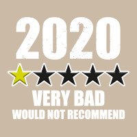 Very Bad Would Not Recommend 2020 Foam Trucker Hat | Artistshot