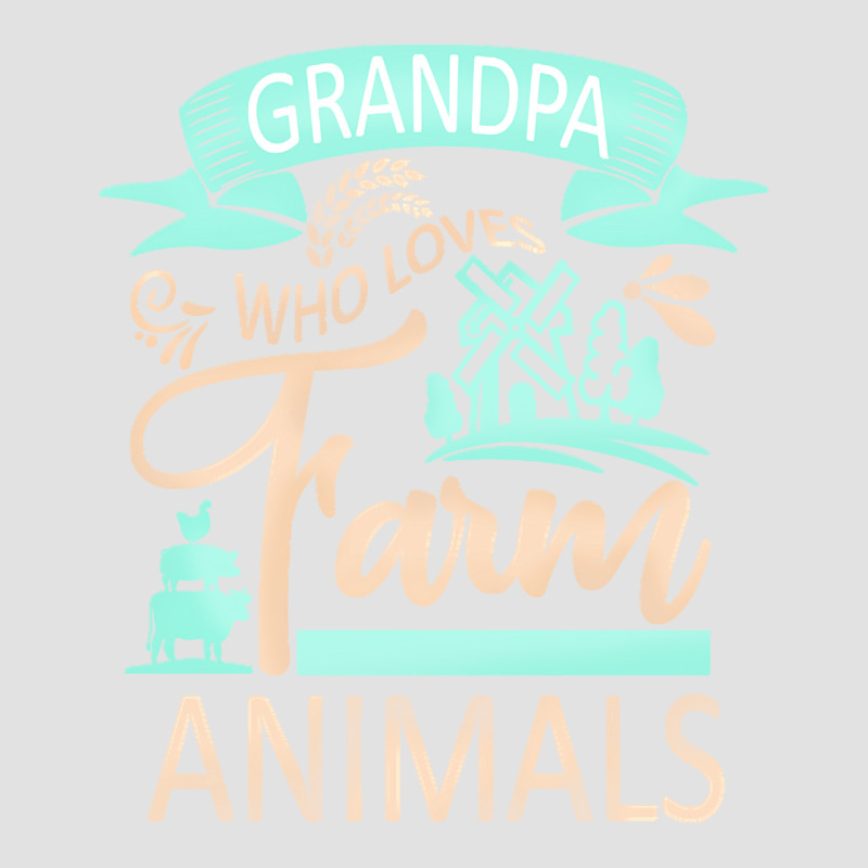 Farm Animals T  Shirt Grandpa Who Loves Farm Animals  Cow Pig Goat Lov Foam Trucker Hat by rubenprohaska567 | Artistshot