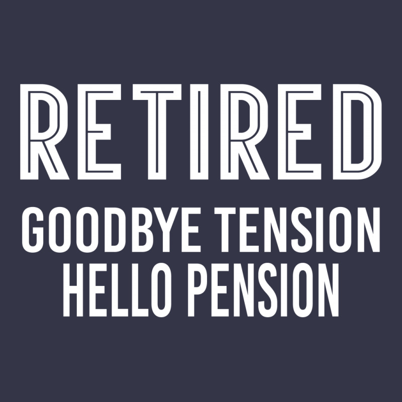 Retired Goodbye Tension Hello Pensiyon Pocket T-shirt | Artistshot
